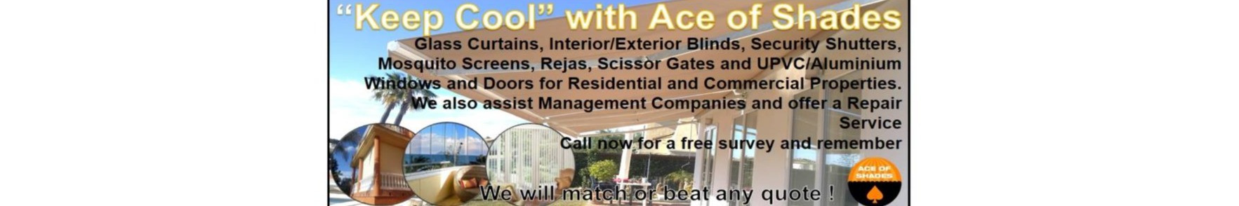Glass Curtains, Awnings, Interior/Exterior Blinds, Shutters
