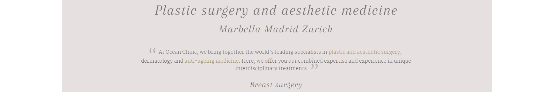 Cosmetic surgery and aesthetic medicine